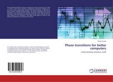 Copertina di Phase transitions for better computers