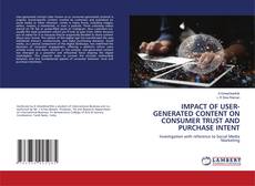 Couverture de IMPACT OF USER-GENERATED CONTENT ON CONSUMER TRUST AND PURCHASE INTENT
