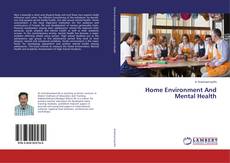 Copertina di Home Environment And Mental Health