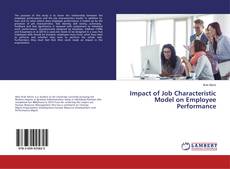 Copertina di Impact of Job Characteristic Model on Employee Performance