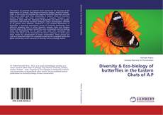 Buchcover von Diversity & Eco-biology of butterflies in the Eastern Ghats of A.P