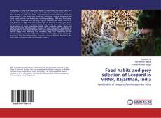 Copertina di Food habits and prey selection of Leopard in MHNP, Rajasthan, India