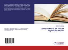Copertina di Some Methods of Robust Regression Model