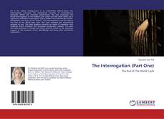 Buchcover von The Interrogation (Part One)
