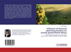 Copertina di Influence of financial planning practices on county governments Kenya