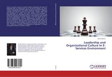 Copertina di Leadership and Organisational Culture In E-Services Environment