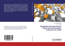 Buchcover von Weighted Average Based Clock Synchronization Protocols for WSN