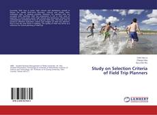 Buchcover von Study on Selection Criteria of Field Trip Planners
