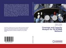 Buchcover von Coverage and Capacity Analysis for TD-SCDMA Network