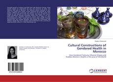 Copertina di Cultural Constructions of Gendered Health in Morocco