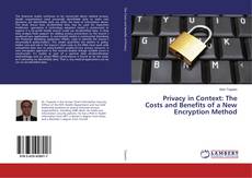 Buchcover von Privacy in Context: The Costs and Benefits of a New Encryption Method
