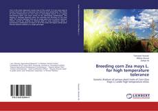 Buchcover von Breeding corn Zea mays L. for high temperature tolerance