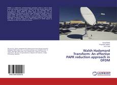Copertina di Walsh Hadamard Transform: An effective PAPR reduction approach in OFDM