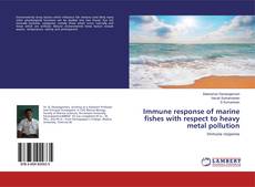 Buchcover von Immune response of marine fishes with respect to heavy metal pollution