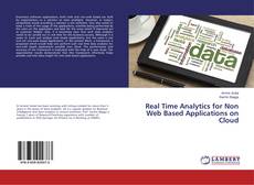 Buchcover von Real Time Analytics for Non Web Based Applications on Cloud