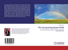 Buchcover von The Conquering Queer Child
