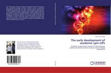 Buchcover von The early development of academic spin-offs