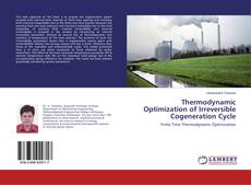 Copertina di Thermodynamic Optimization of Irreversible Cogeneration Cycle