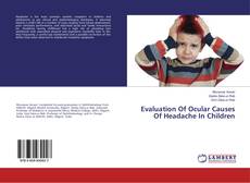 Buchcover von Evaluation Of Ocular Causes Of Headache In Children