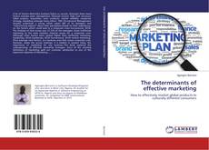 Copertina di The determinants of effective marketing