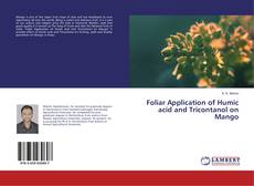 Copertina di Foliar Application of Humic acid and Tricontanol on Mango