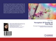 Copertina di Perception Of Quality Of Fast Food