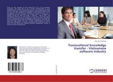 Copertina di Transnational knowledge transfer - Vietnamese software industry
