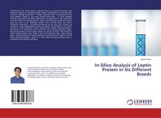 Buchcover von In-Silico Analysis of Leptin Protein in Six Different Breeds