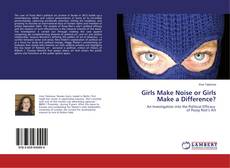 Buchcover von Girls Make Noise or Girls Make a Difference?