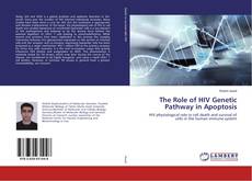 Copertina di The Role of HIV Genetic Pathway in Apoptosis