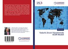 Copertina di Tedarik Zinciri Yönetiminde SCOR Modeli