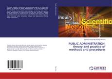 Buchcover von PUBLIC ADMINISTRATION: theory and practice of methods and procedures