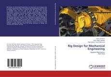 Copertina di Rig Design for Mechanical Engineering