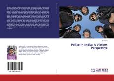 Copertina di Police In India: A Victims Perspective