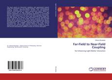 Couverture de Far-Field to Near-Field Coupling
