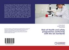 Copertina di Role of Health and safety programmes conformity with the set standards