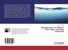 Copertina di Management of Effluent from Paper and Pulp Industries