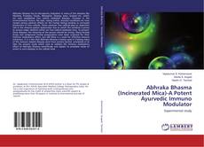 Buchcover von Abhraka Bhasma (Incinerated Mica)-A Potent Ayurvedic Immuno Modulator