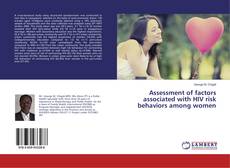 Copertina di Assessment of factors associated with HIV risk behaviors among women