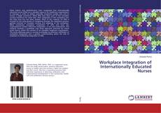 Copertina di Workplace Integration of Internationally Educated Nurses