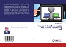 Buchcover von Turn on /off pc from mobile and remote transferring files