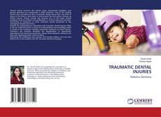 Copertina di TRAUMATIC DENTAL INJURIES