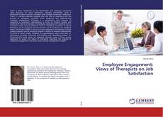 Copertina di Employee Engagement: Views of Therapists on Job Satisfaction