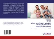 Copertina di Client satisfaction with HIV treatment services in Bamenda, Cameroon