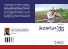 Copertina di Determination and Analysis of Signal Strength/Path-Loss Exponent