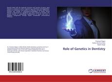 Copertina di Role of Genetics in Dentistry