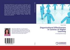 Copertina di Organisational Effectiveness in Centres of Higher Learning