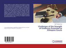 Challenges of the Strength of Evidences Presented to Ethiopian Courts kitap kapağı