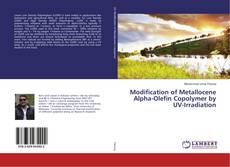 Copertina di Modification of Metallocene Alpha-Olefin Copolymer by UV-Irradiation