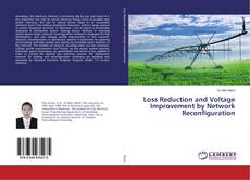 Copertina di Loss Reduction and Voltage Improvement by Network Reconfiguration